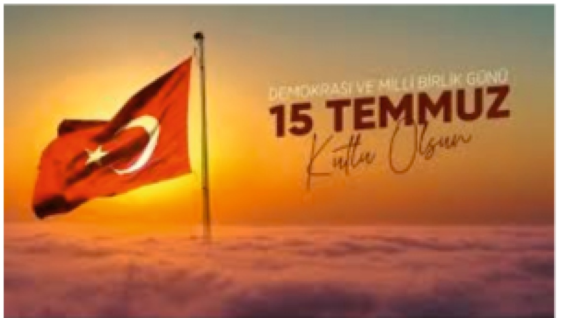 15 Temmuz Demokrasi ve Milli Birlik Günü 